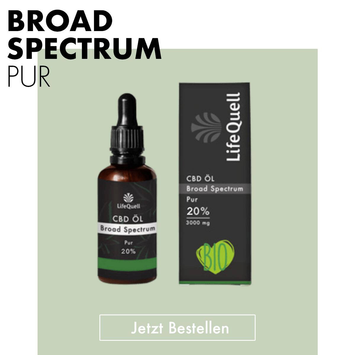 Life Quell CBD Öl Pur Broad Spectrum – hochwertiges CBD Öl mit 2000 mg CBD